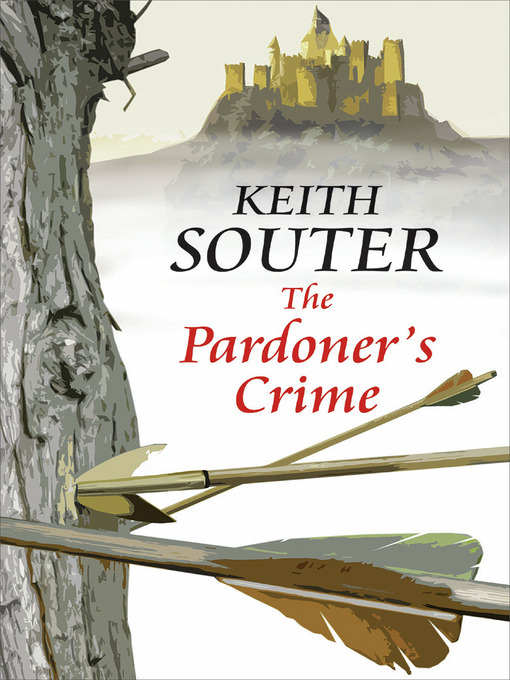 Title details for The Pardoner's Crime by Keith Souter - Available